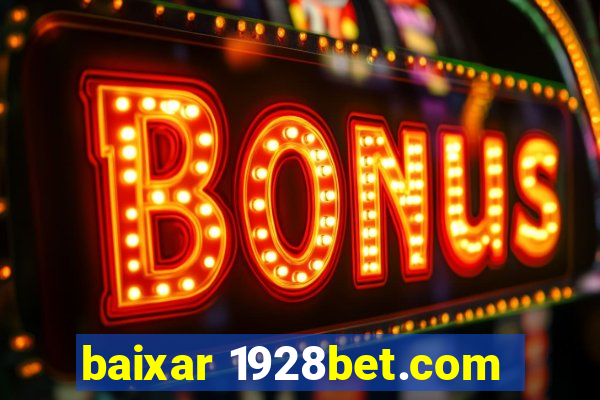 baixar 1928bet.com